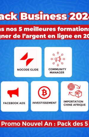 Pack Business 2024: Nos meilleures formations pour booster tes revenus en 2024 au prix d'une seule.