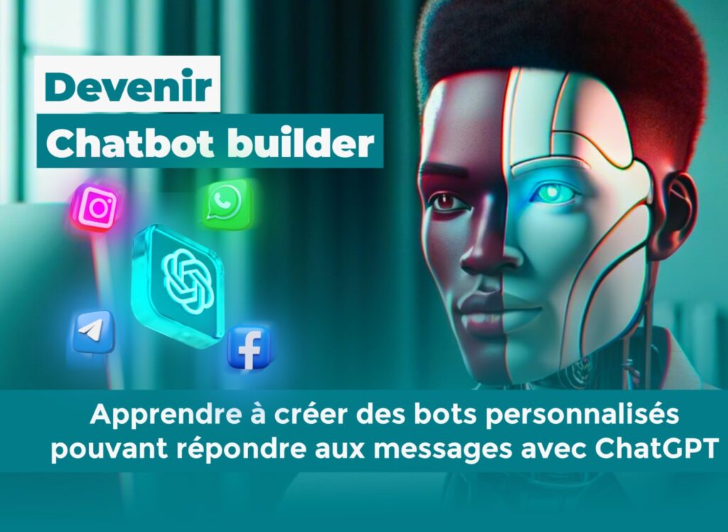 Créer des Chatbot avec ChatGPT pouvant répondre aux messur les réseaux sociaux