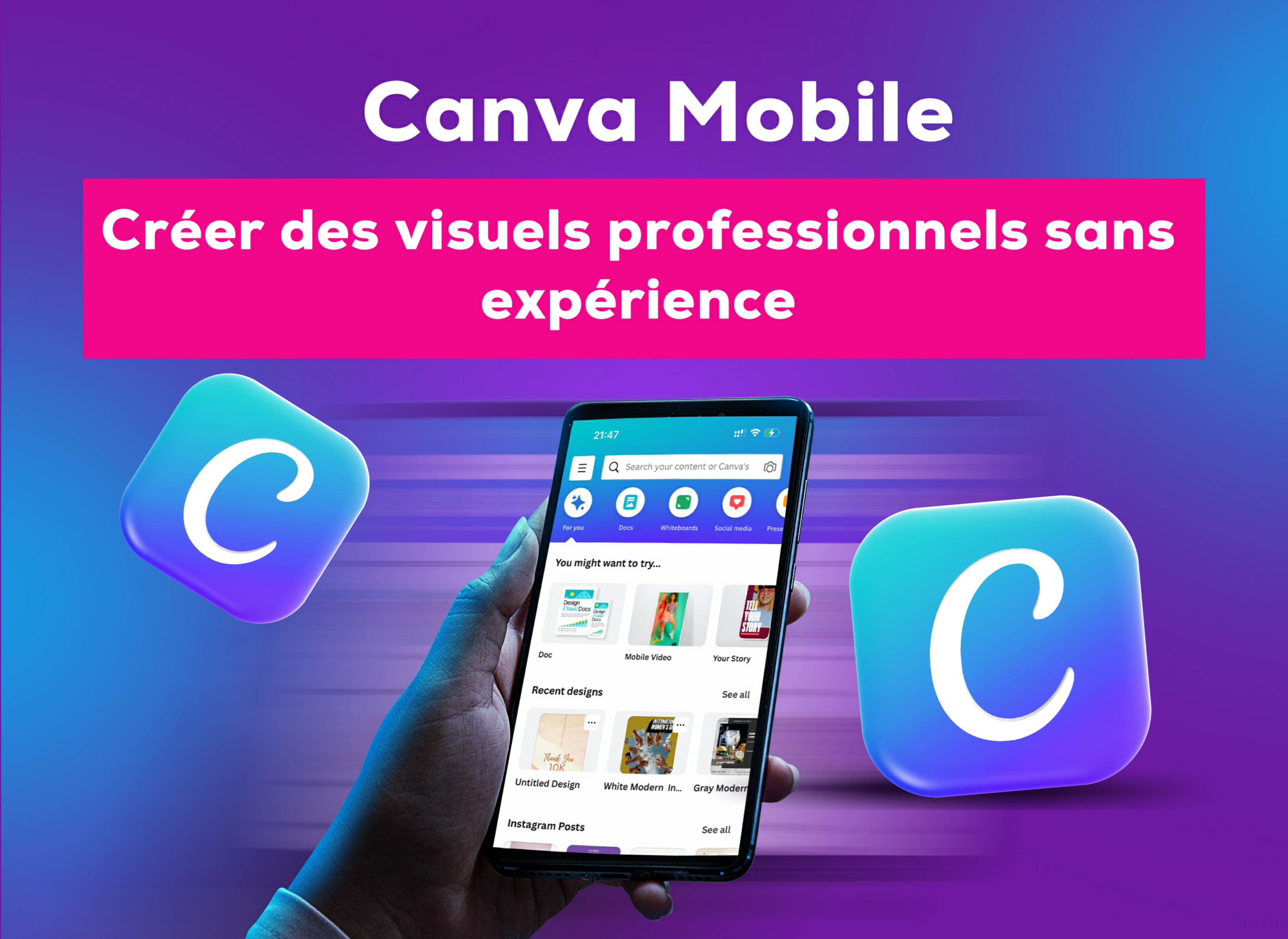 Canva Mobile: Créer des visuels professionnels sans expérience